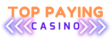 Top Paying Casino